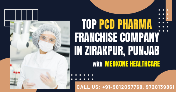 Pharma Franchise in Zirakpur